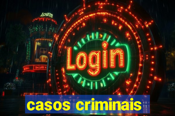 casos criminais